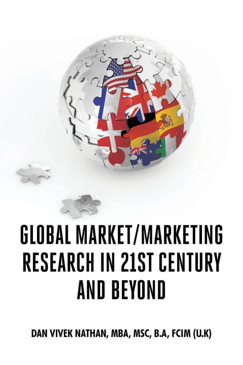 Könyv Global Market/Marketing Research in 21st Century and Beyond 