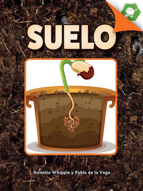 Libro Suelo: Soil Annette Whipple