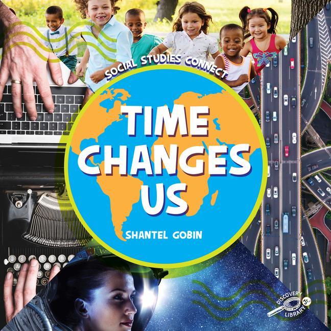 Knjiga Time Changes Us Shantel Gobin
