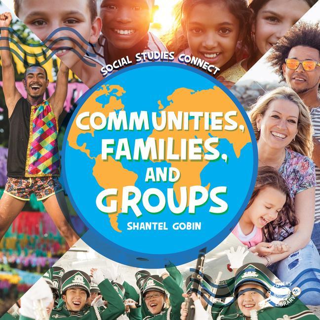 Knjiga Communities, Families, and Groups Shantel Gobin