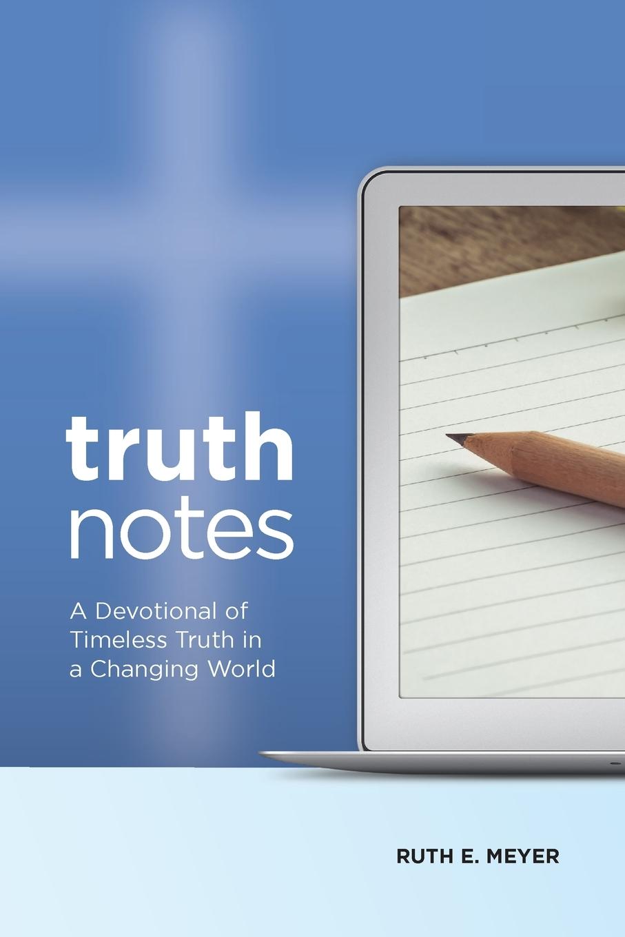 Knjiga TruthNotes Ruth E Meyer
