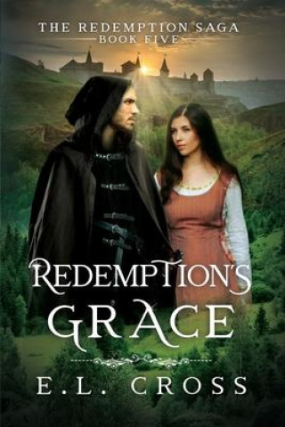 Knjiga Redemption's Grace E. L. Cross