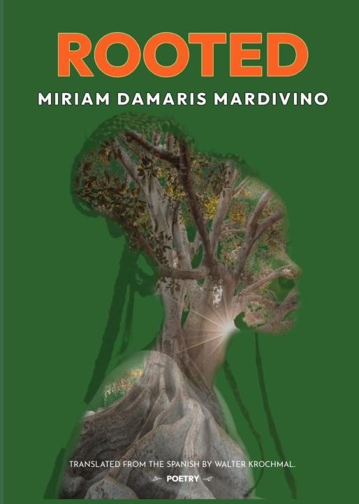 Knjiga Rooted Miriam Damaris Maldonado