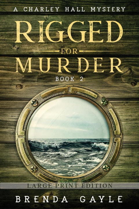Kniha Rigged for Murder Brenda Gayle