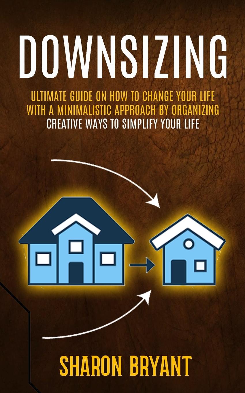 Knjiga Downsizing Sharon Bryant