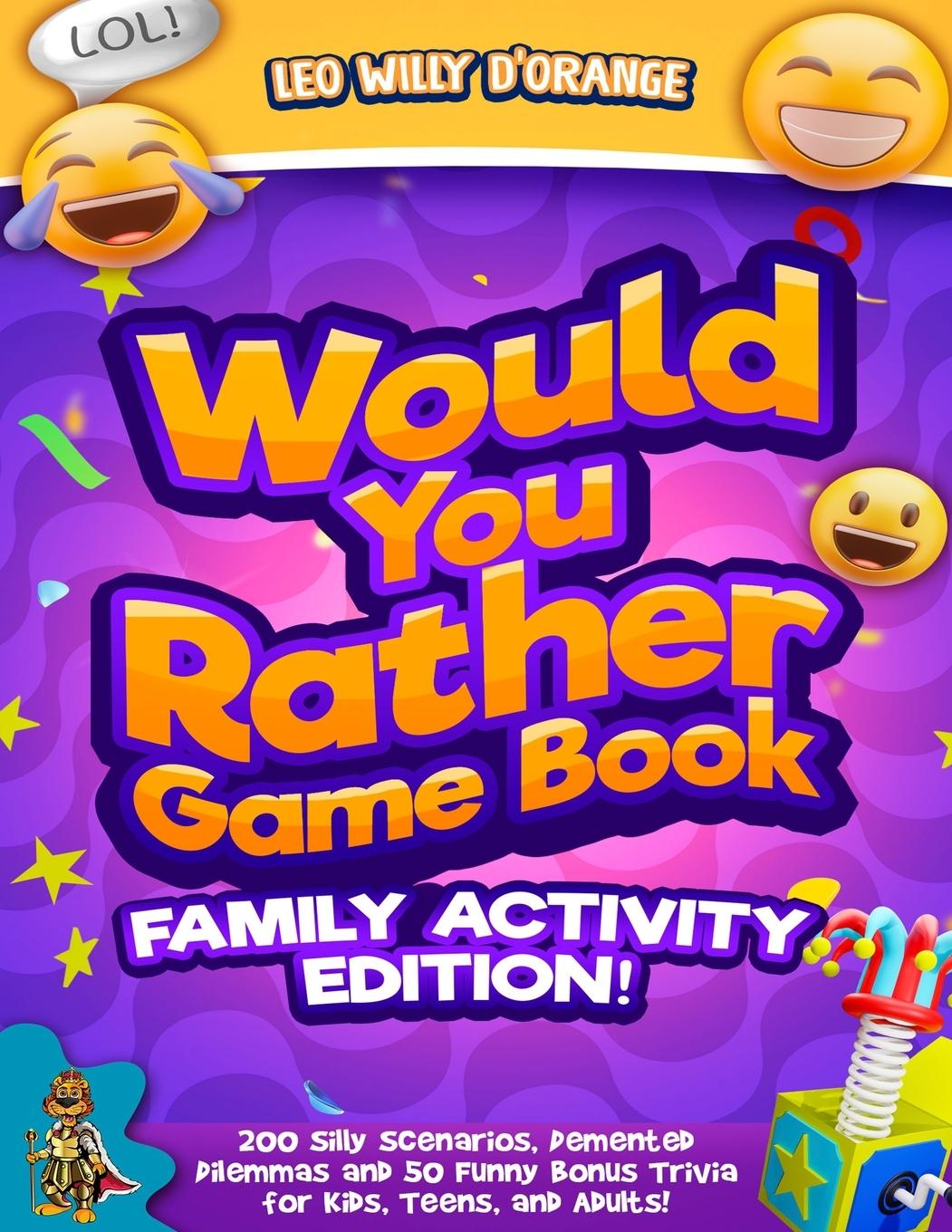 Knjiga Would You Rather Game Book | Family Activity Edition! Leo Willy D'Orange