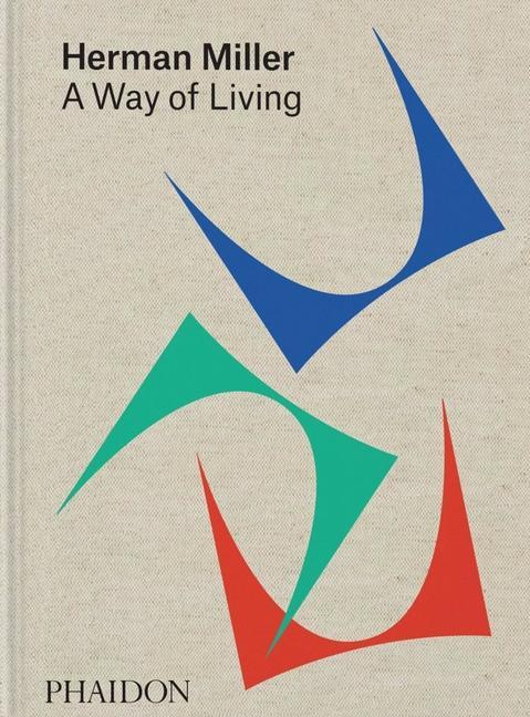 Könyv Herman Miller, A Way of Living Sam Grawe