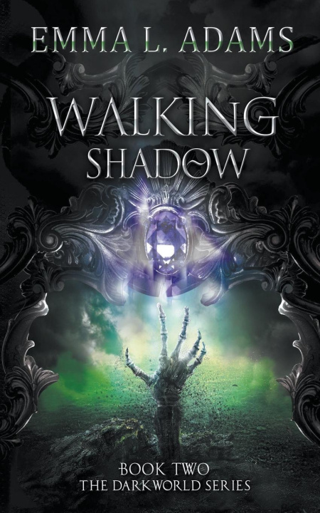 Knjiga Walking Shadow Emma L. Adams
