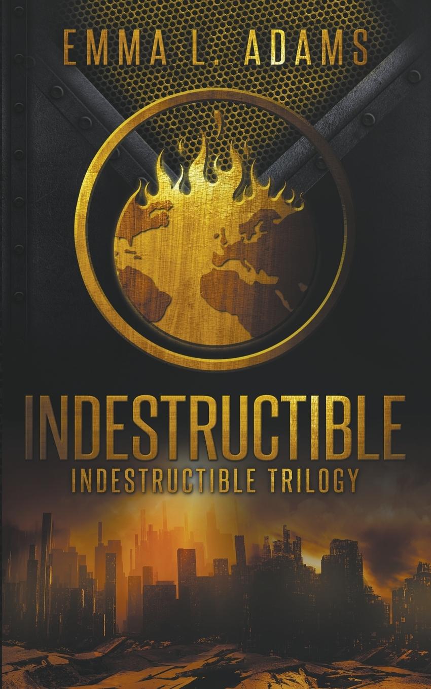Knjiga Indestructible Emma L. Adams