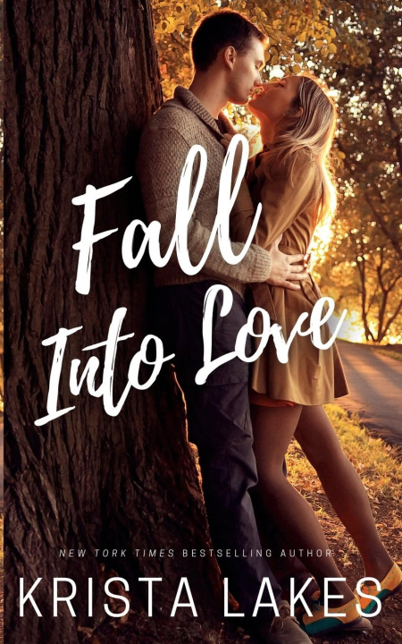 Knjiga Fall Into Love Krista Lakes