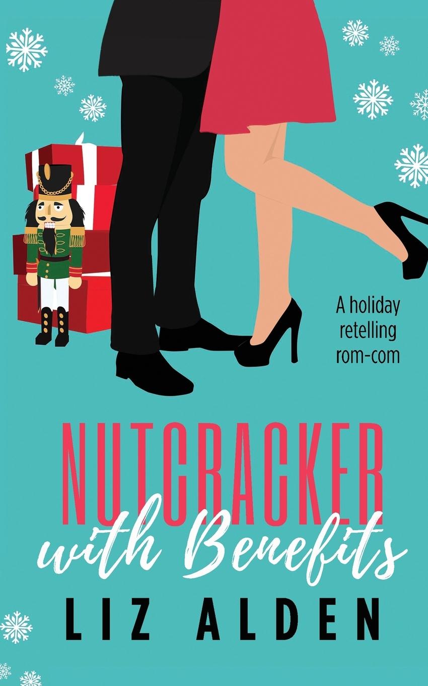 Kniha Nutcracker with Benefits 