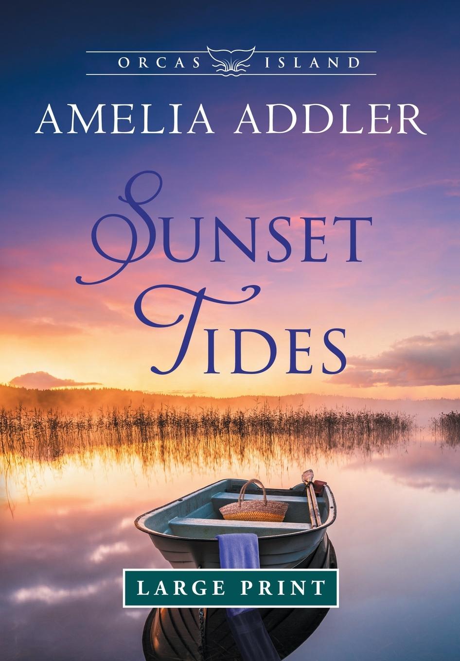 Knjiga Sunset Tides Amelia Addler