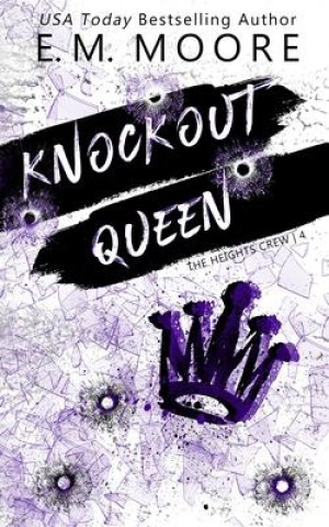 Knjiga Knockout Queen E. M. Moore