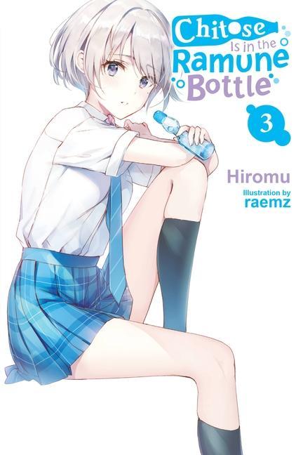 Kniha Chitose Is in the Ramune Bottle, Vol. 3 