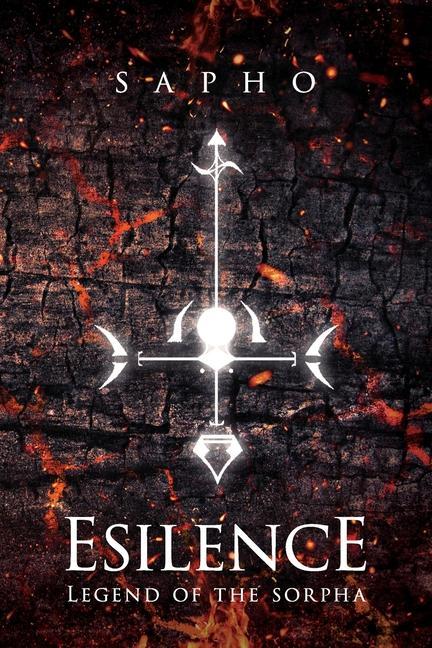 Knjiga Esilence: Legend of the Sorpha Sapho Economides
