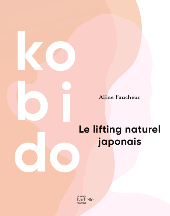 Knjiga Kobido Aline Faucheur