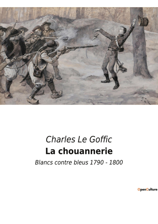 Knjiga La chouannerie Le Goffic
