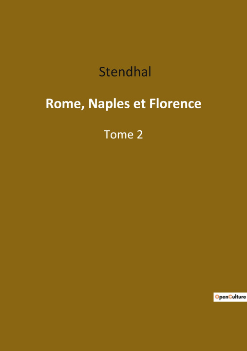 Книга Rome, Naples et Florence Stendhal