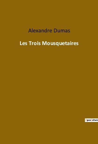 Könyv Les Trois Mousquetaires 