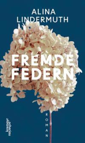 Buch Fremde Federn Alina Lindermuth