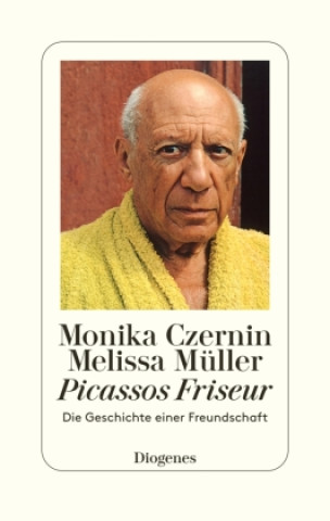 Kniha Picassos Friseur Melissa Müller