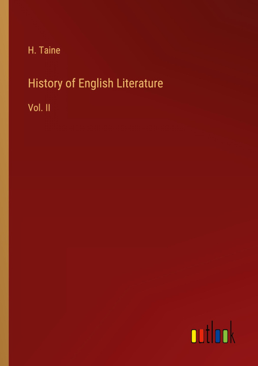 Knjiga History of English Literature H. Taine