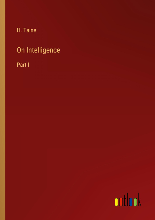 Knjiga On Intelligence H. Taine