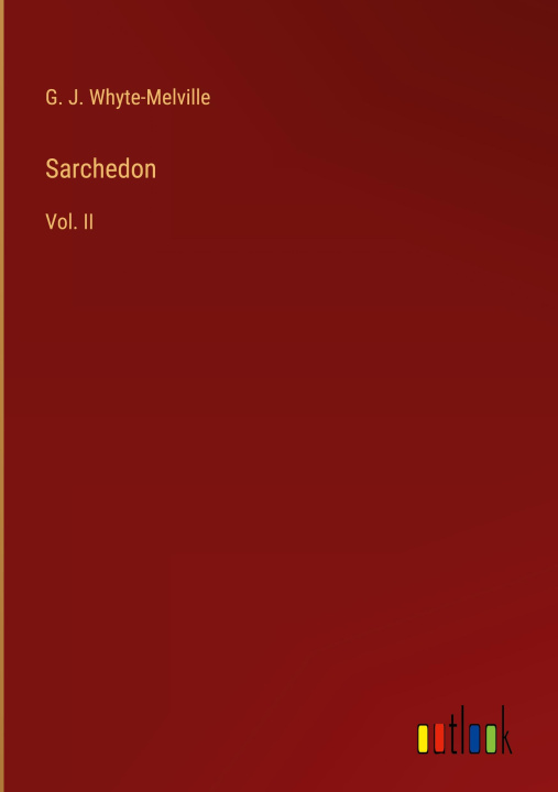 Knjiga Sarchedon G. J. Whyte-Melville