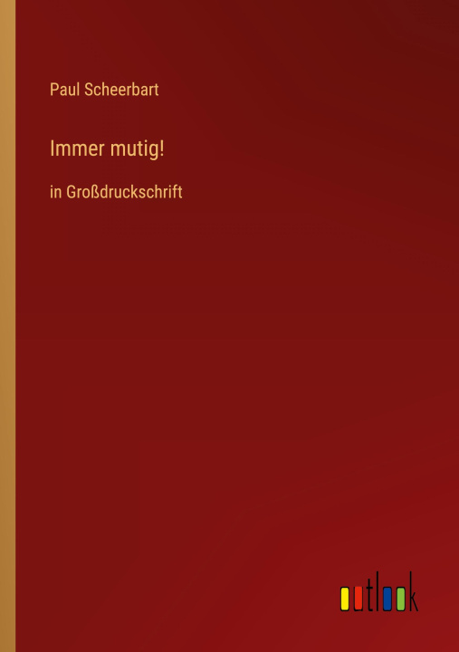 Knjiga Immer mutig! Paul Scheerbart