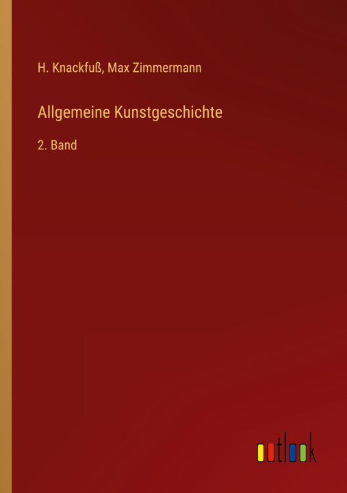 Knjiga Allgemeine Kunstgeschichte Max Zimmermann