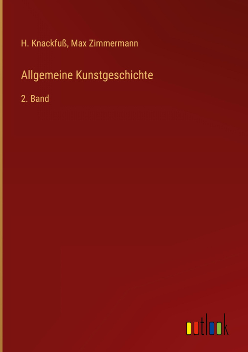 Knjiga Allgemeine Kunstgeschichte Max Zimmermann