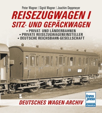 Kniha Reisezugwagen 1 - Sitz- und Gepäckwagen Peter Wagner