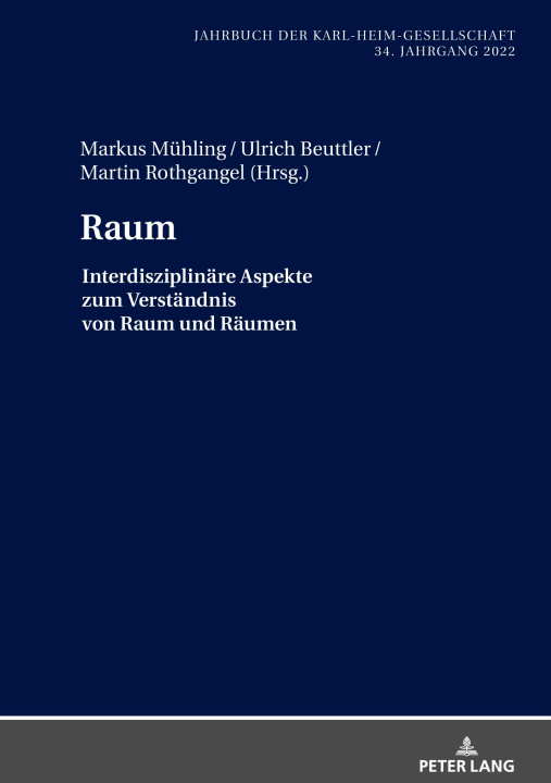 Knjiga Raum; Interdisziplinare Aspekte zum Verstandnis von Raum und Raumen Martin Rothgangel