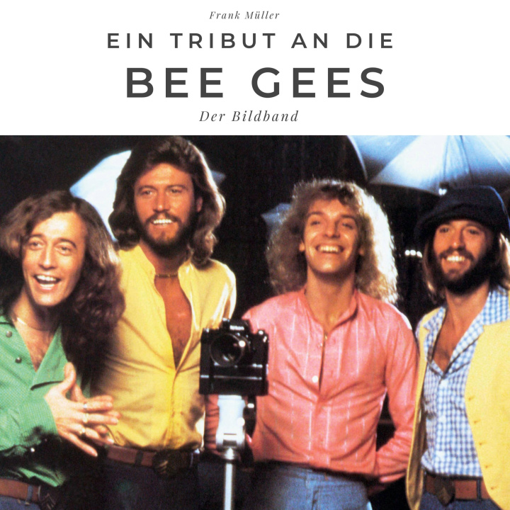 Könyv Ein Tribut an die Bee Gees 