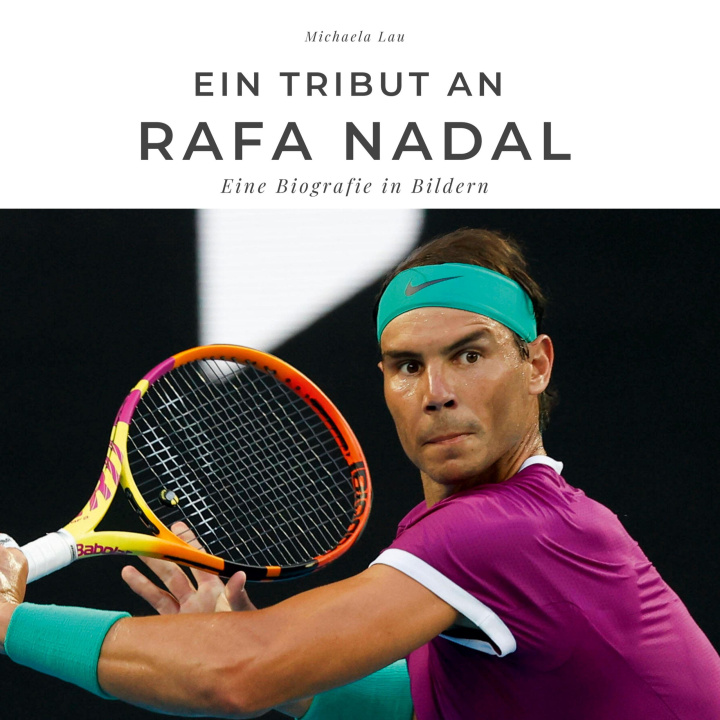 Książka Ein Tribut an Rafa Nadal 