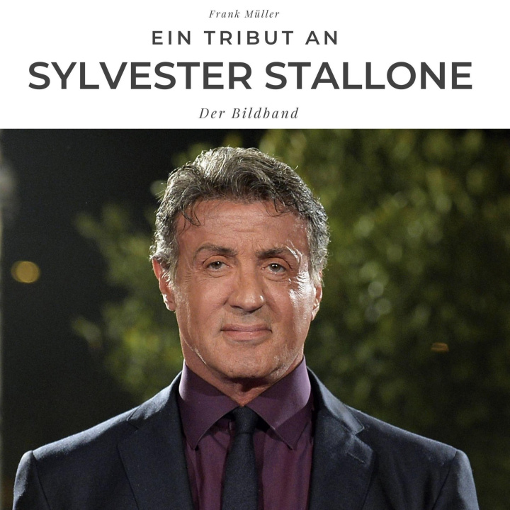 Könyv Ein Tribut an Sylvester Stallone 