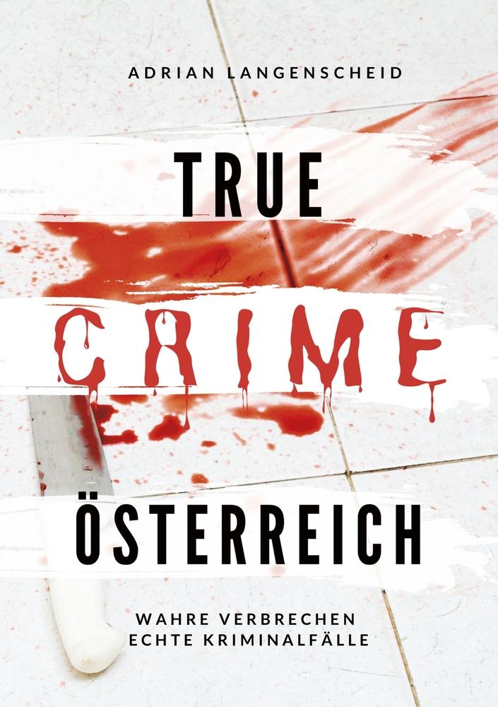 Kniha True Crime Österreich Marie van den Boom