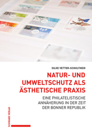 Kniha Natur- und Umweltschutz als ästhetische Praxis 