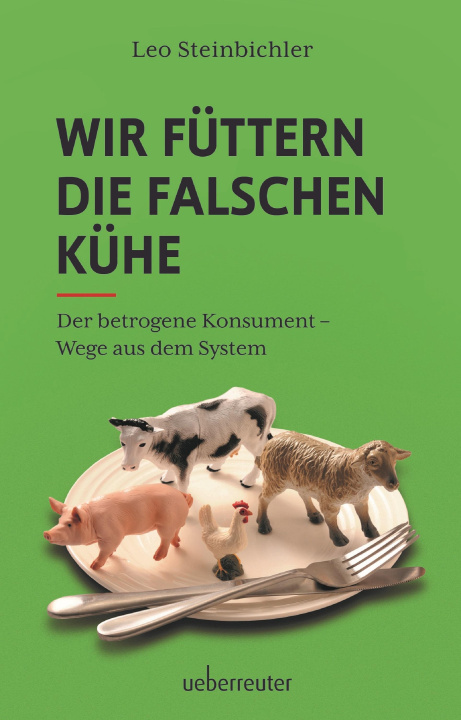 Книга Wir füttern die falschen Kühe 