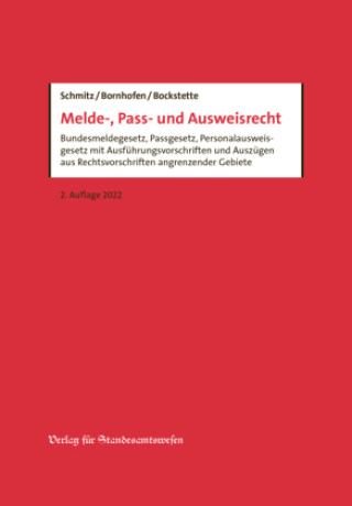 Kniha Melde-, Pass- und Ausweisrecht Heribert Schmitz