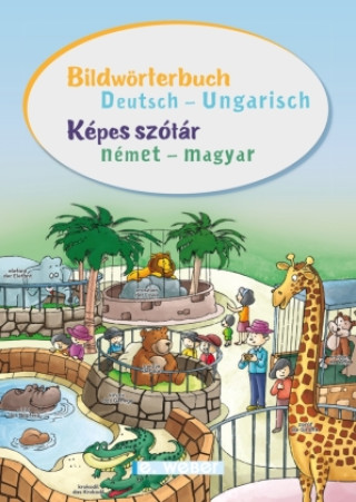 Kniha Bildwörterbuch Deutsch - Ungarisch / Képes szótár német - magyar Edit Kertesz