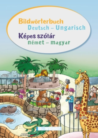 Book Bildwörterbuch Deutsch - Ungarisch / Képes szótár német - magyar Edit Kertesz