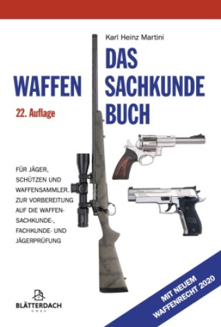 Kniha Das Waffensachkundebuch Karl Heinz Martini