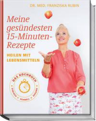 Kniha Meine gesündesten 15-Minuten-Rezepte Strigin Gudrun