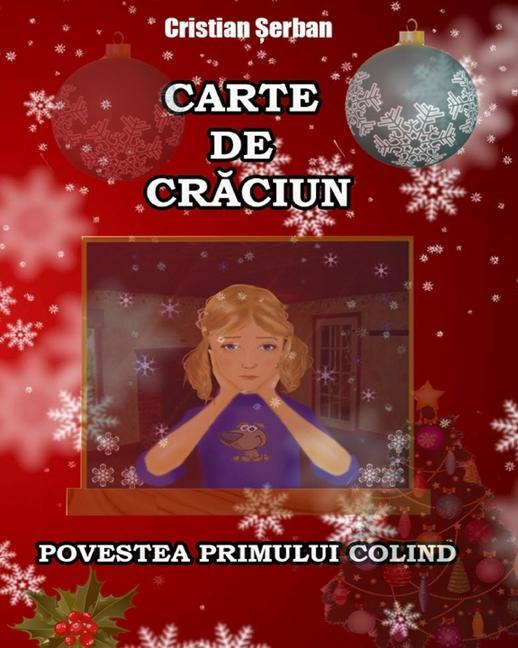Kniha Carte de Craciun: Povestea primului colind (Romanian edition) 