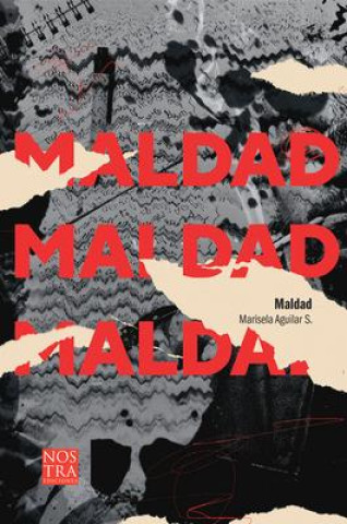 Knjiga Maldad Marisela Aguilar S
