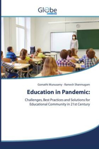 Knjiga Education in Pandemic: Ramesh Shanmugam