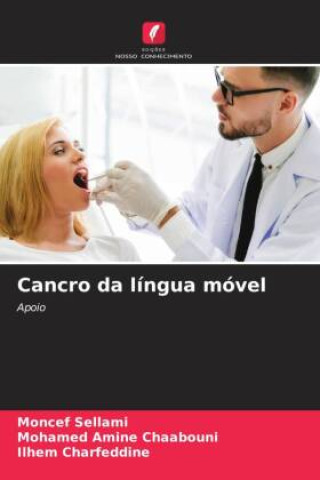 Knjiga Cancro da língua móvel Mohamed Amine Chaabouni