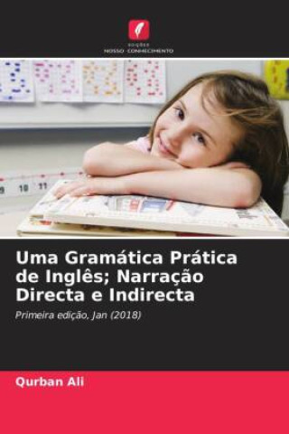 Knjiga Uma Gramática Prática de Inglês; Narração Directa e Indirecta Qurban Ali