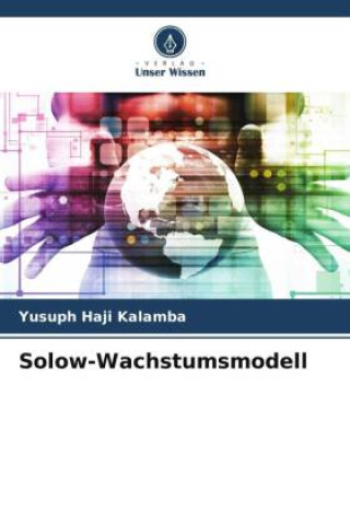 Boek Solow-Wachstumsmodell Yusuph Haji Kalamba